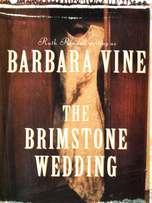 Title details for The Brimstone Wedding by Barbara Vine - Available